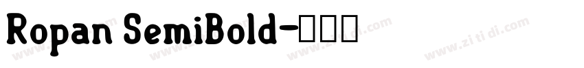 Ropan SemiBold字体转换